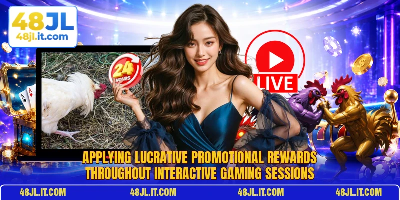 Applying lucrative promotional rewards throughout interactive gaming sessions