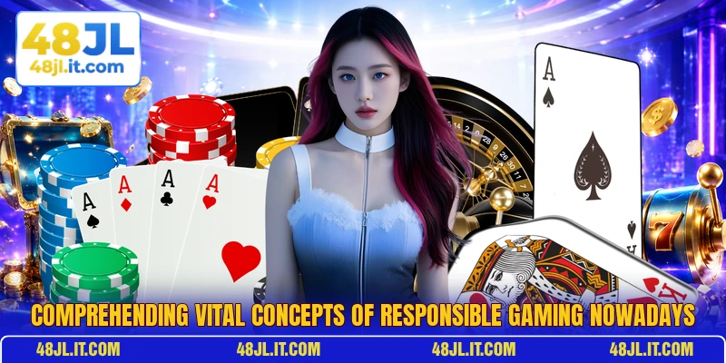 Comprehending vital concepts of responsible gaming nowadays