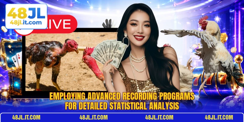 Employing advanced recording programs for detailed statistical analysis