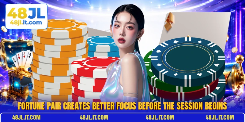 Fortune Pair Creates Better Focus Before The Session Begins