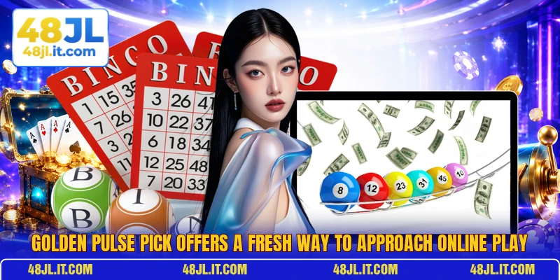 Golden Pulse Pick Offers A Fresh Way To Approach Online Play
