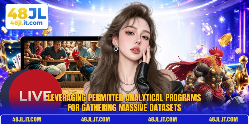 Leveraging permitted analytical programs for gathering massive datasets