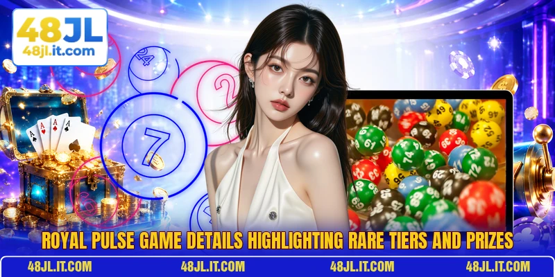 Royal Pulse Game details highlighting rare tiers and prizes